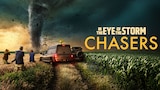 In the Eye of the Storm: Chasers