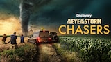 In the Eye of the Storm: Chasers