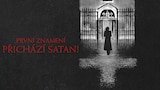 První znamení: Přichází satan!