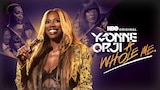Yvonne Orji: A Whole Me