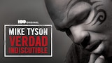 Mike Tyson: Verdad Indiscutible