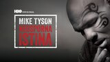 Mike Tyson: Neosporna istina