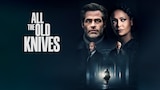 All the Old Knives (2022)