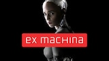 Ex Machina