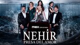 Nehir: Presa del Amor