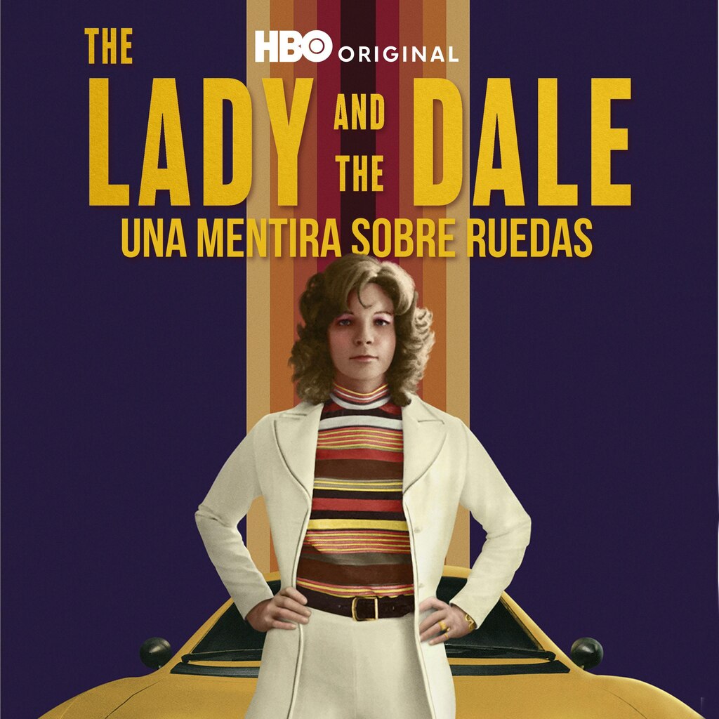 The Lady and the Dale: Una Mentira Sobre Ruedas (HBO)