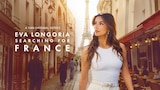Eva Longoria: Searching For France