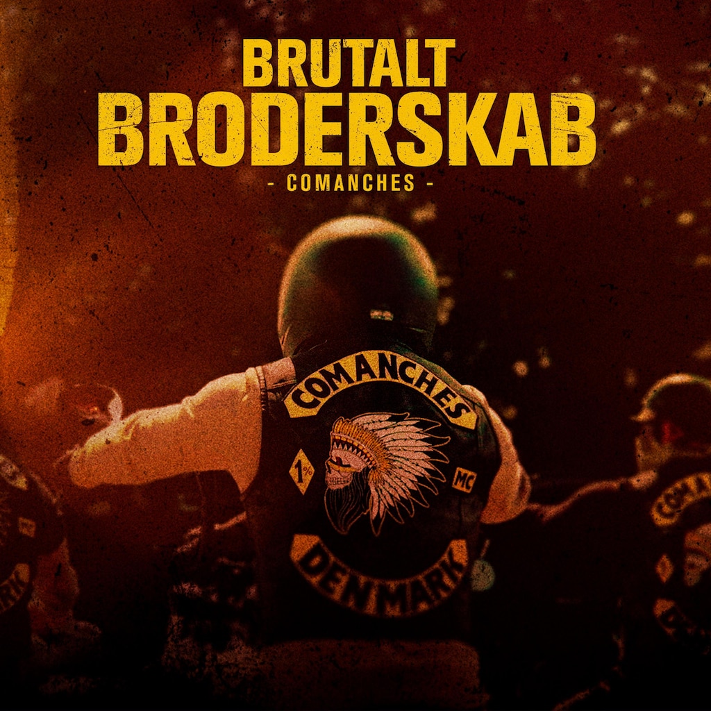 Brutalt Broderskab - Comanches