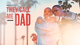 OWN Spotlight: They Call Me Dad