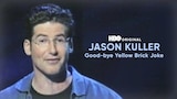 HBO Workspace Presents Jason Kuller: Goodbye Yellow Brick Joke