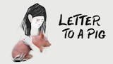 Letter to a Pig