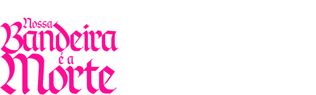 Nossa Bandeira é a Morte