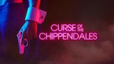 Curse of the Chippendales