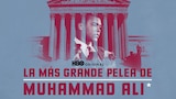 La Más Grande Pelea De Muhammad Ali