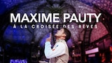 Maxime Pauty - A La Croisée Des Rêves