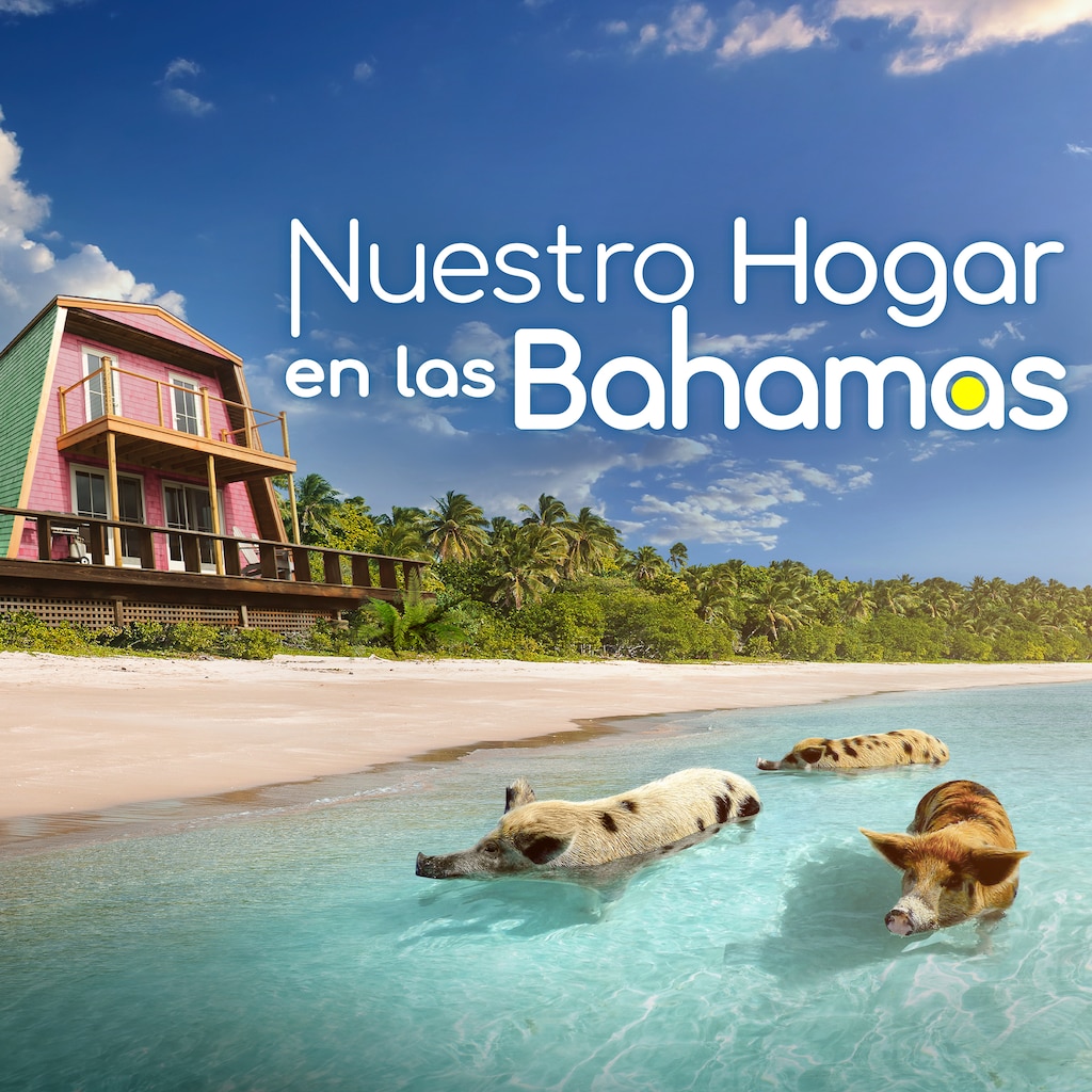 Nuestro hogar en las Bahamas