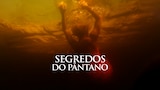 Segredos do Pântano