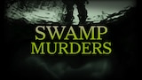 Swamp Murders