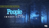 People Magazine Investigates