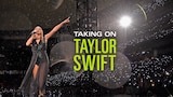 Taking On Taylor Swift
