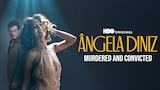 Ângela Diniz: Murdered and Convicted