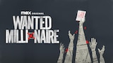 Wanted: Millionaire