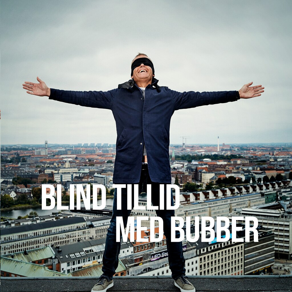 Blind tillid med Bubber