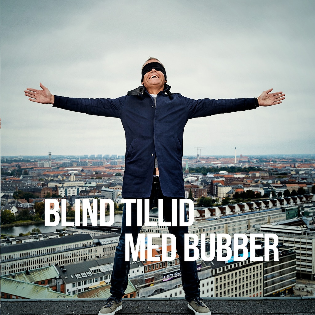 Blind tillid med Bubber