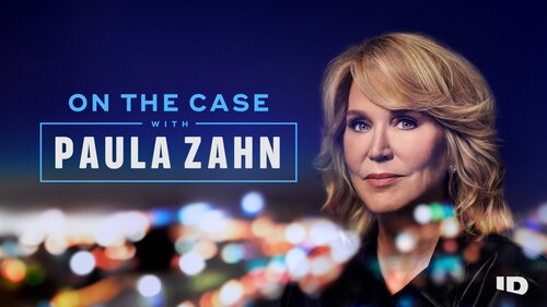 Watch On the Case with Paula Zahn | Season 26 Episodes 1 | HBO Max