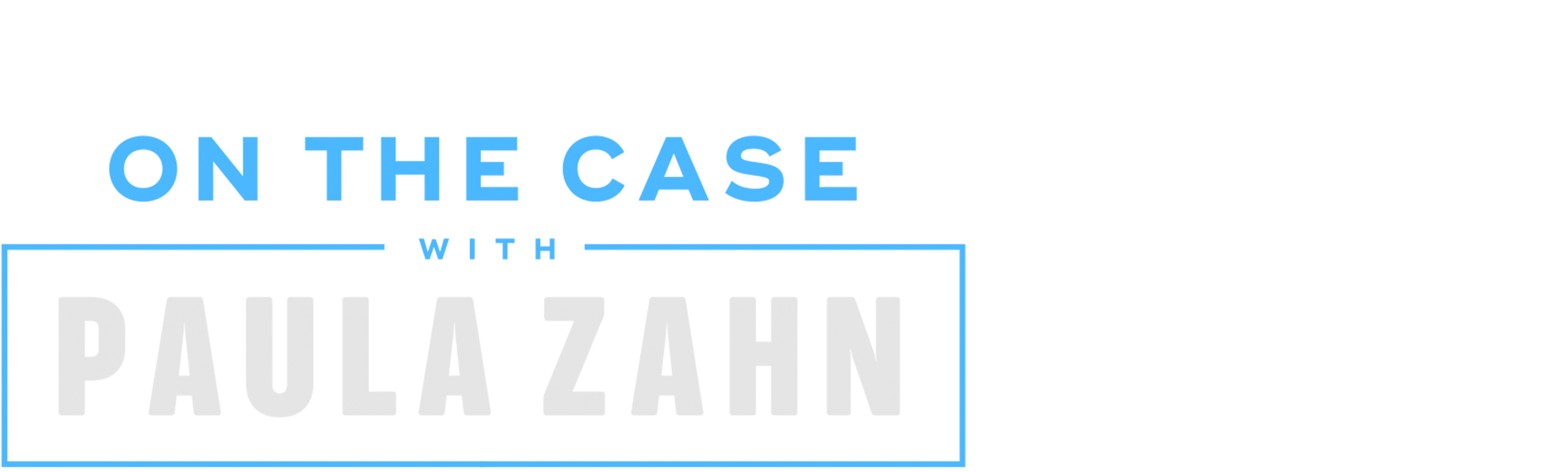 On the Case with Paula Zahn
