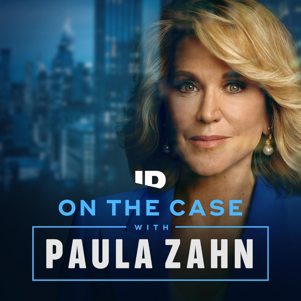On the Case with Paula Zahn