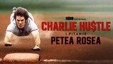 Charlie Hustle i pitanje Petea Rosea