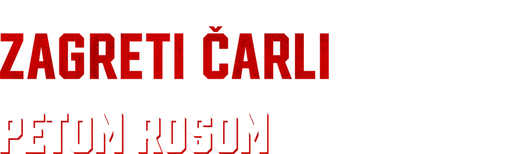 Zagreti Čarli in zadeva s Petom Rosom