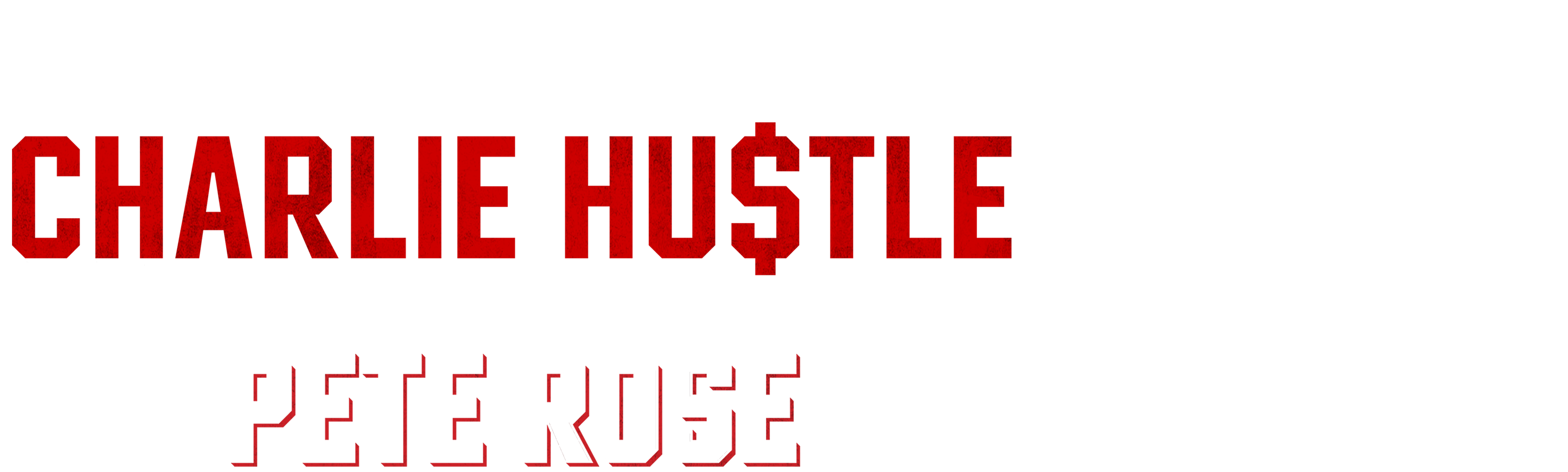 Charlie Hustle & The Matter of Pete Rose
