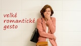 Velké romantické gesto