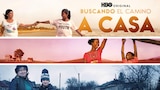 Buscando El Camino A Casa