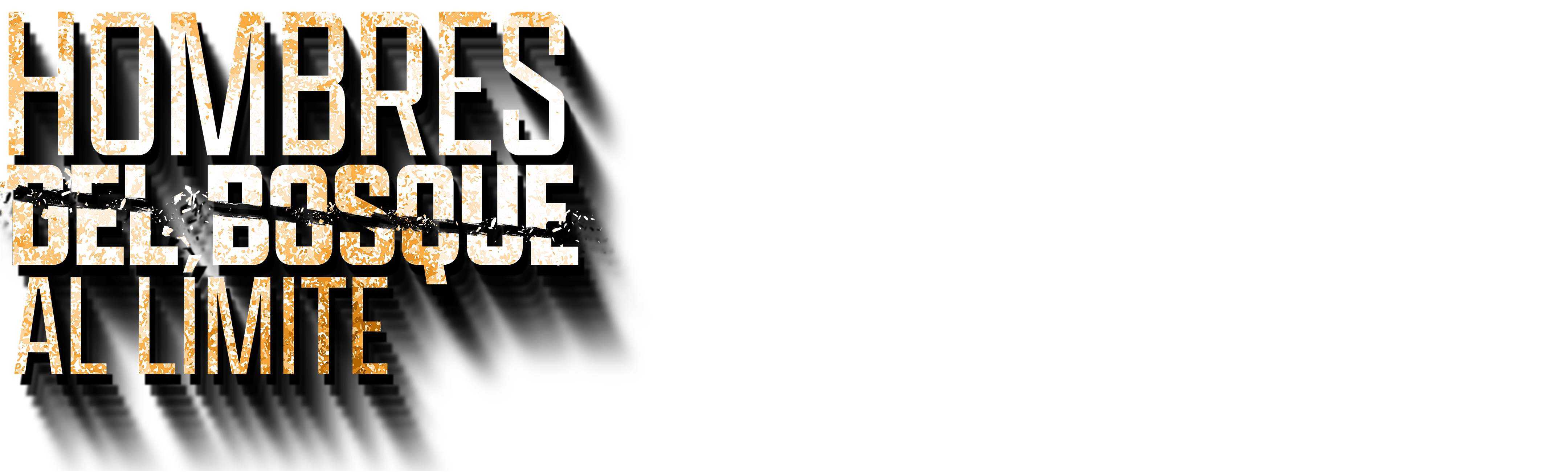 Hombres del bosque al límite