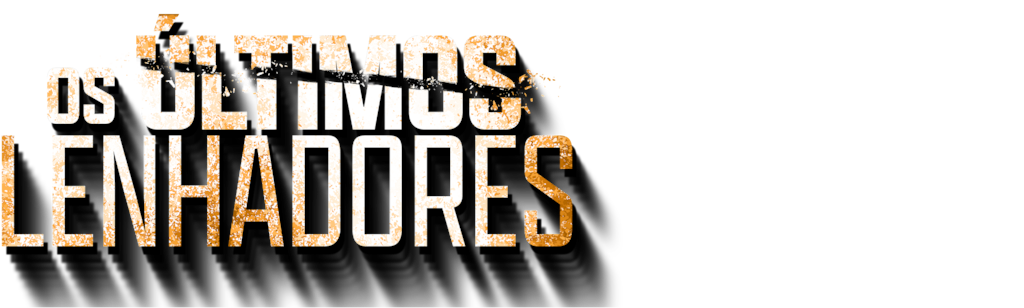 Os Últimos Lenhadores