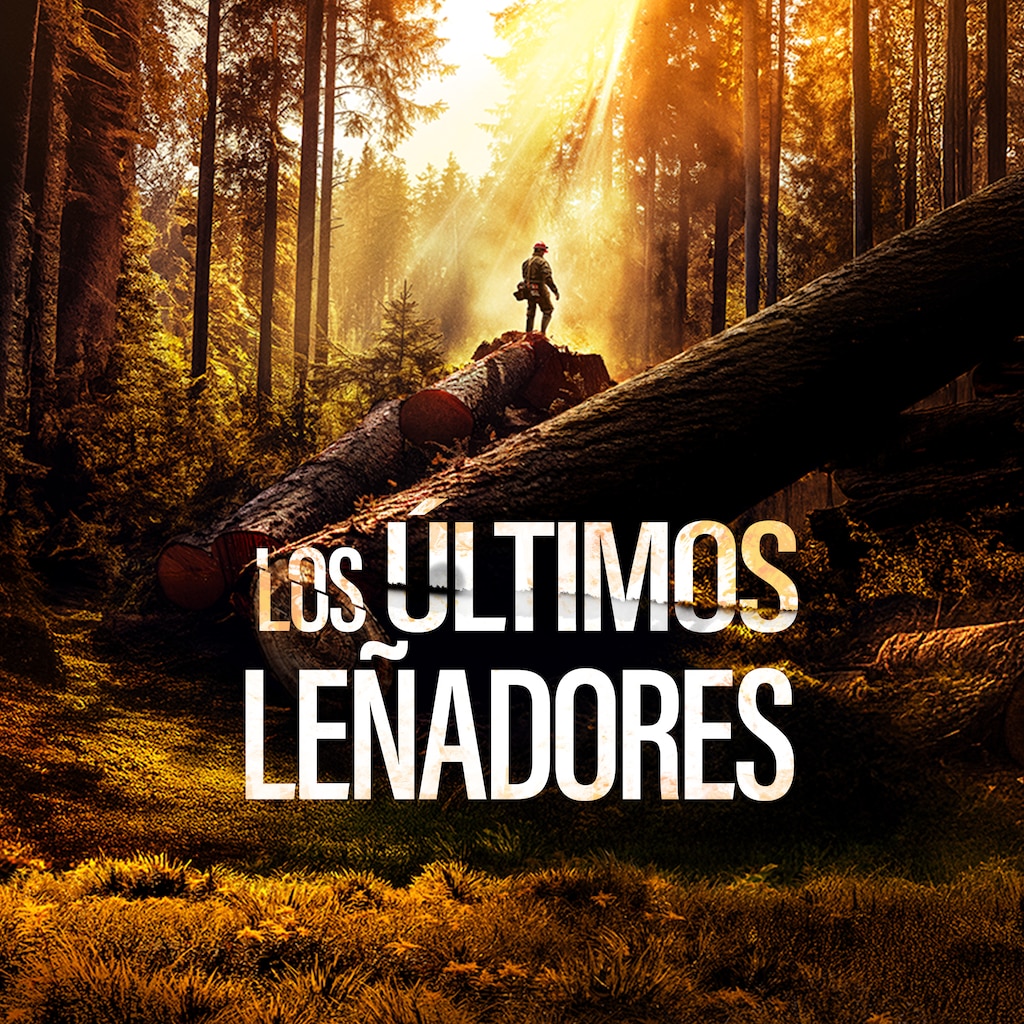 Los últimos leñadores