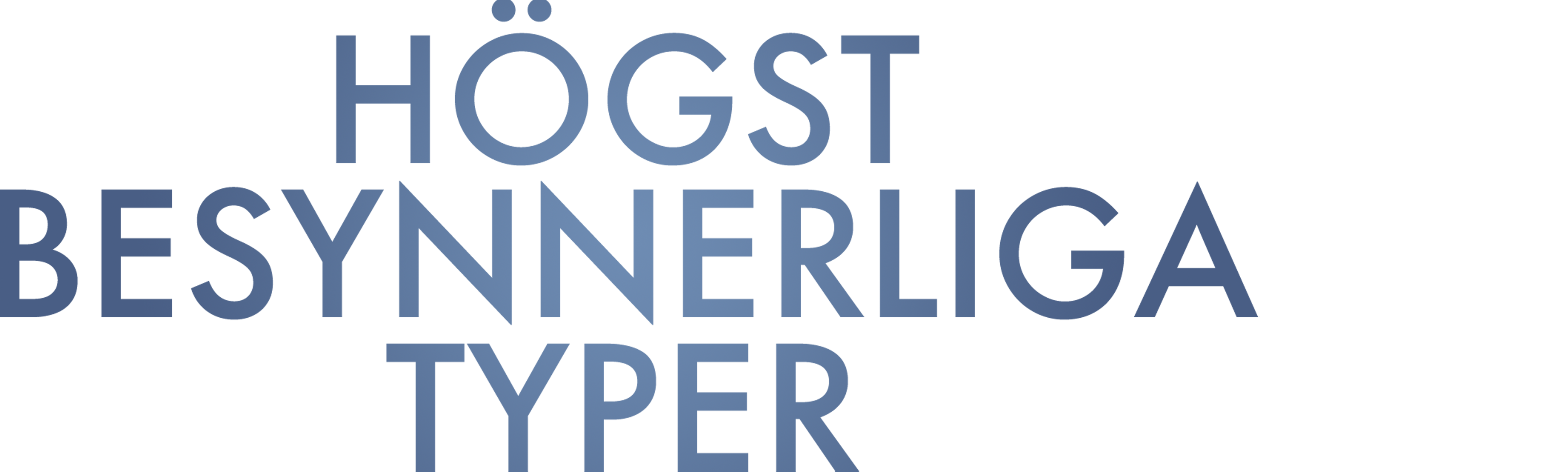 Högst besynnerliga typer