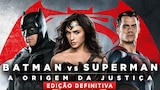 Batman vs Superman: A Origem da Justiça