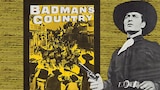 Badman's Country