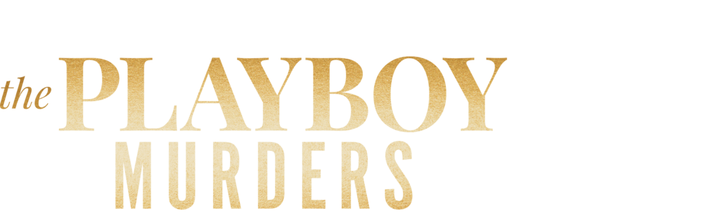 The Playboy Murders