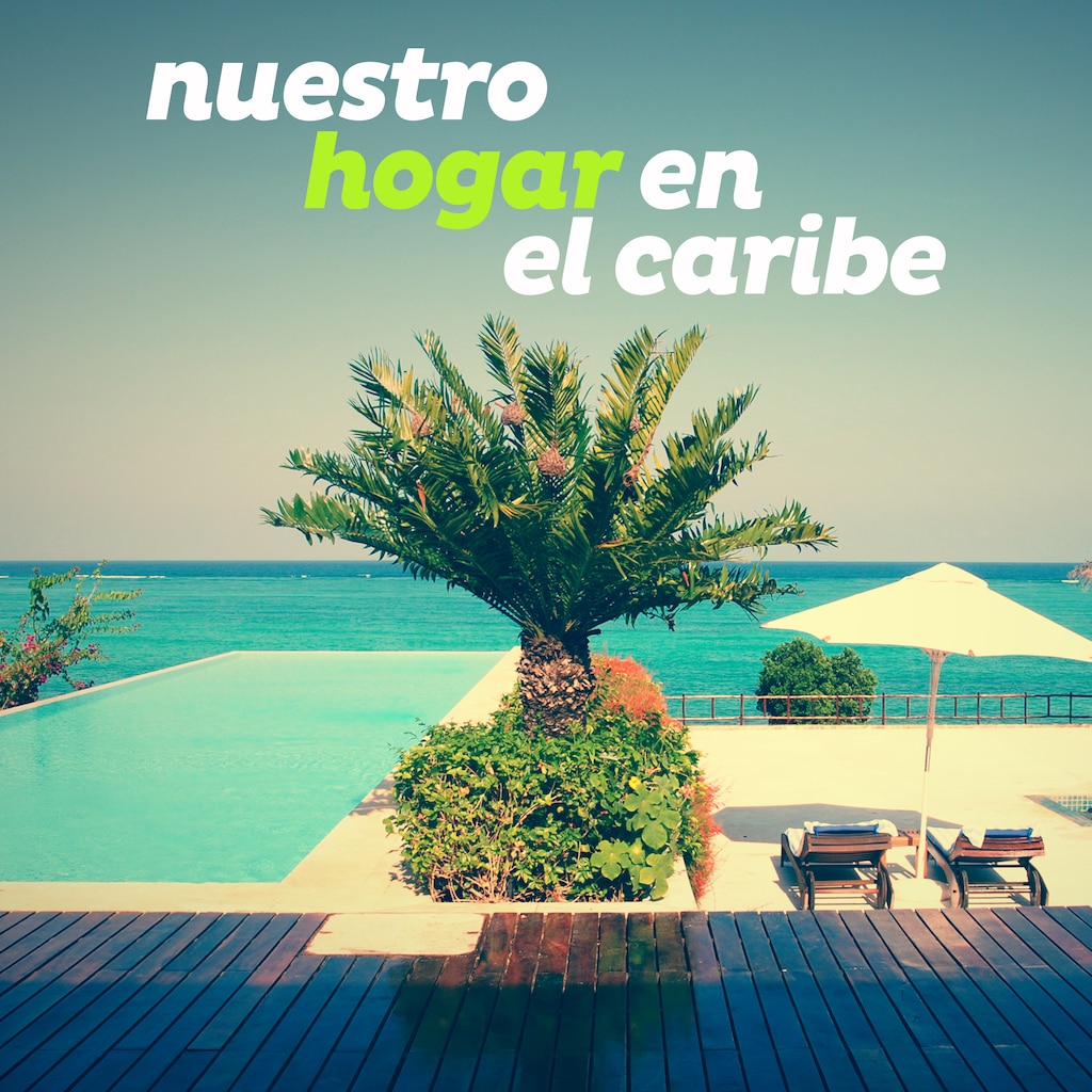 Nuestro hogar en el Caribe