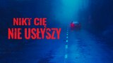 Nikt cię nie usłyszy
