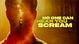 No One Can Hear You Scream