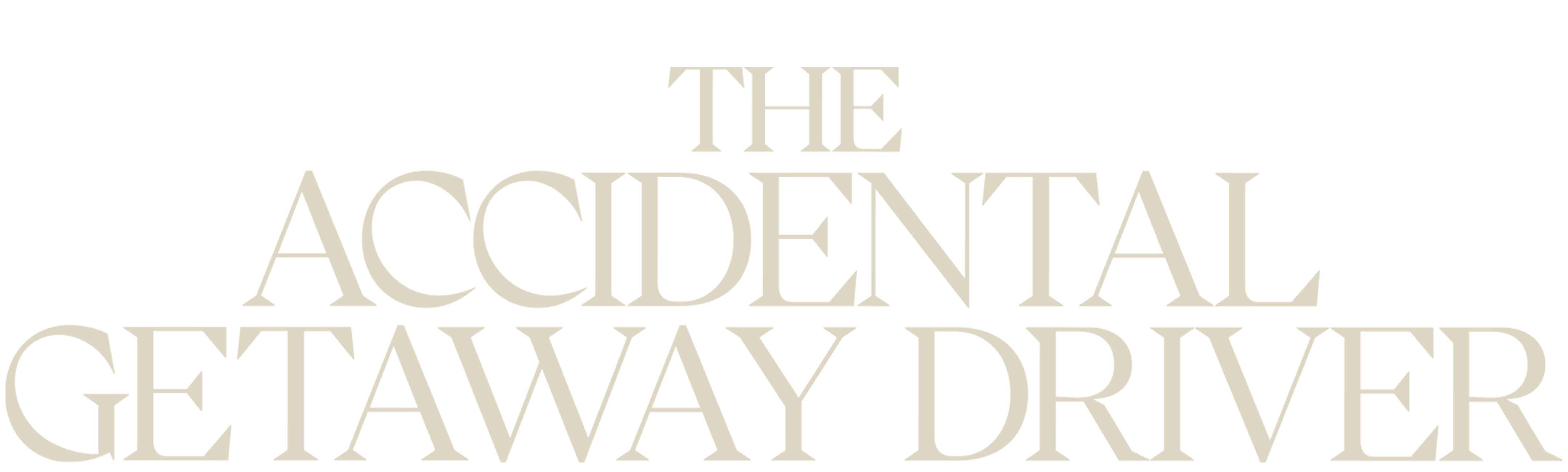 The Accidental Getaway Driver