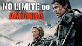 No Limite do Amanhã