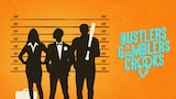 Hustlers Gamblers Crooks