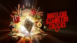 Hustlers Gamblers Crooks